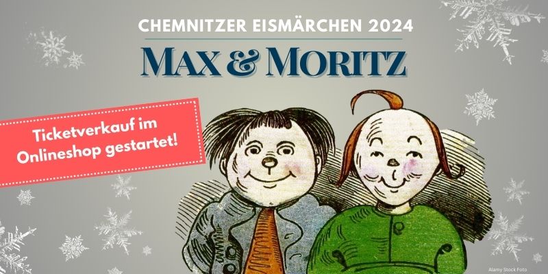 „Max & Moritz“