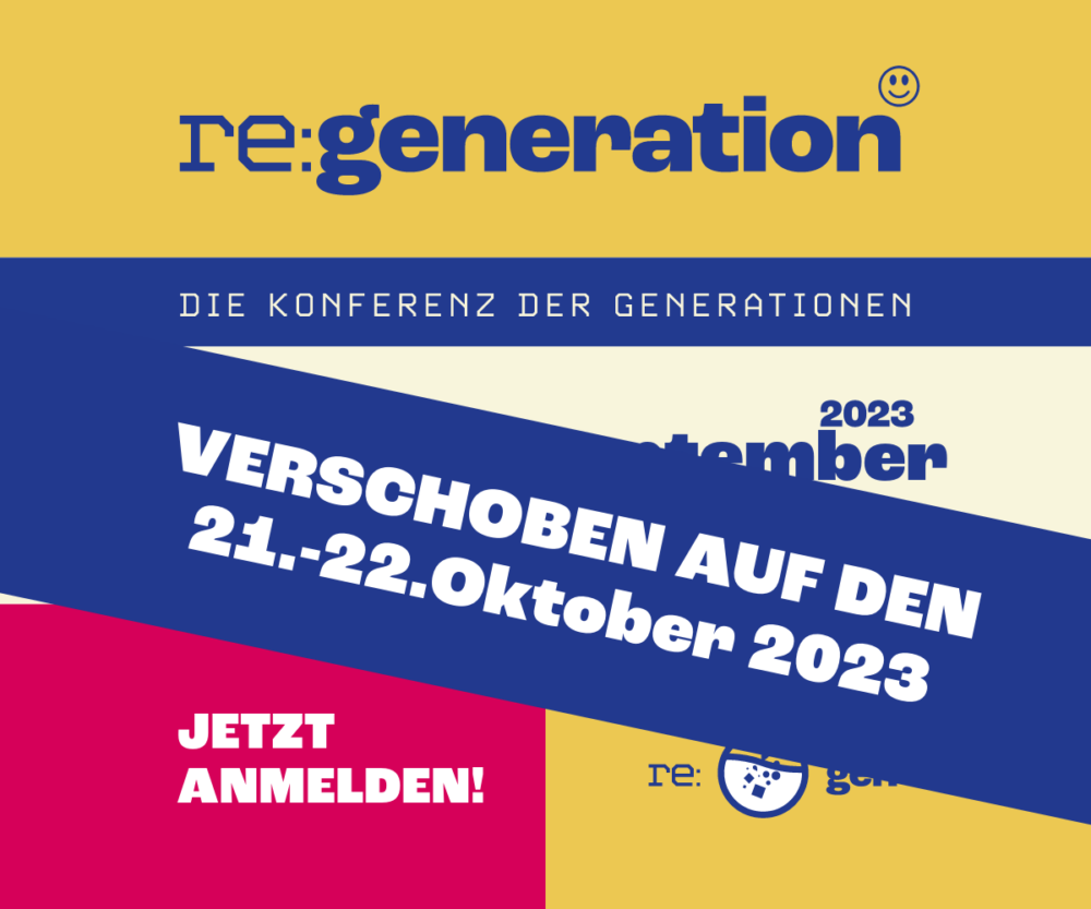 Re:generation – die Konferenz der Generationen