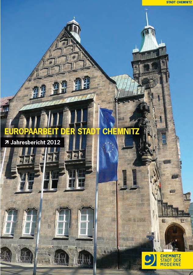 Jahresbericht 2012 zur Europaarbeit der Stadt Chemnitz