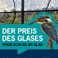 Themenstunde: Das Umweltamt informiert innerhalb der Ausstellung "Der Preis des Glases - Vogelschlag an Glas" und lädt zum Austausch ein